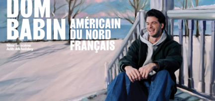AMÉRICAIN DU NORD FRANÇAIS | Premier one-man-show de Dom Babin